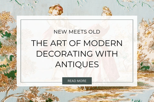 The art of modern decorating with antiques blog banner image